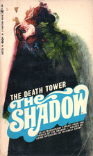 The Death Tower by Maxwell Grant