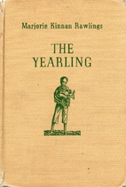 The yearling by Marjorie Kinnan Rawlings
