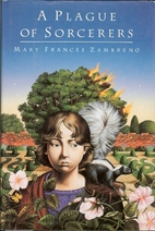 A Plague of Sorcerers by Mary Frances…