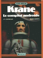 Le complot androïde by J. P. Gourmelen