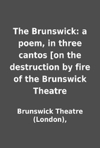 The Brunswick: a poem, in three cantos [on…