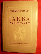 Iarba fiarelor by Zaharia Stancu