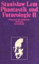 Phantastik und Futurologie II. (…