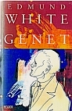 Genet by Edmund White