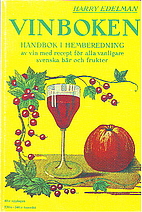 Vinboken : handbok i hemberedning av vin med…