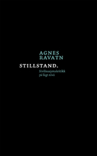 Stillstand : sivilisasjonskritikk på…