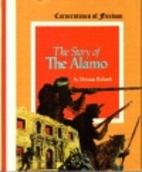 The Story of the Alamo by Norman Richards