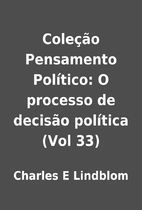 Coleção Pensamento Político: O processo…