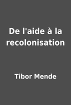 De l'aide à la recolonisation by…