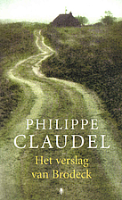 Het verslag van Brodeck by Philippe Claudel