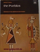 The Pueblos by Bertha P. Dutton