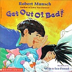 Get Out of Bed! by Alan; Daniel Daniel, Lea…