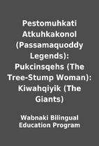 Pestomuhkati Atkuhkakonol (Passamaquoddy…