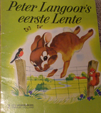 Peter Langoor's eerste Lente by Jeam Fritz
