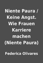 Niente Paura /Keine Angst. Wie Frauen…