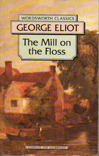 The Mill on the Floss by George Eliot