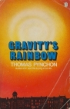Gravity's Rainbow by Thomas Pynchon