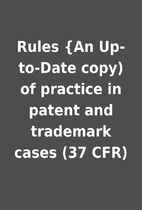 Rules {An Up-to-Date copy) of practice in…