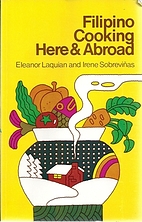 Filipino Cooking Here & Abroad by Eleanor…