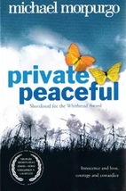 Private Peaceful by Michael Morpurgo