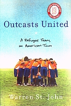 Outcasts United: A Refugee Team, an American…