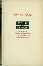 Maske und Gesicht : Reise eines…