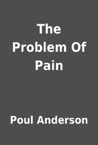 The Problem Of Pain by Poul Anderson