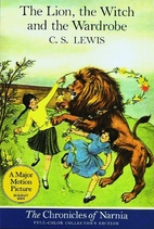 The Lion, the Witch and the Wardrobe (The…