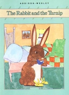 The Rabbit and the Turnip, Level B by Judith…