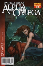Alpha and Omega: Cry Wolf #1 by Patricia…