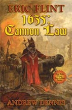 1635: The Cannon Law by Eric Flint