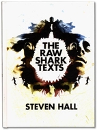 The Raw Shark Texts by Steven Hall