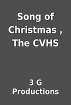 Song of Christmas , The CVHS by 3 G…