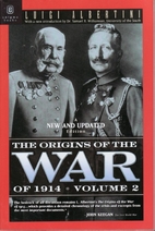 The Origins of the War of 1914, Volume 2 by…