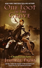 One Foot in the Grave by Jeaniene Frost
