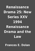 Renaissance Drama 25: New Series XXV 1994…