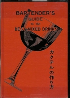 Bartender's Guide to the Best Mixed Drinks…