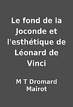 Le fond de la Joconde et l'esthétique de…