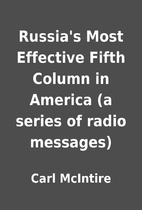 Russia's Most Effective Fifth Column in…