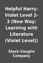 Helpful Harry: Violet Level 2-3 (New Way:…