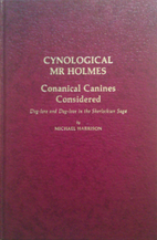 Cynological Mr. Holmes: Conanical Canines…