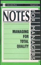 Managing for Total Quality - Notes for…