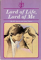 Lord of life, Lord of me (New Concordia sex…