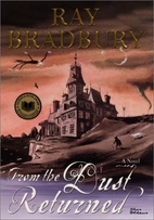 From the Dust Returned by Ray Bradbury