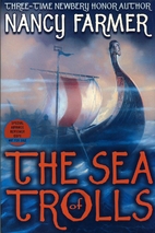 The Sea of Trolls by Nancy Farmer