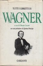 Tutti i libretti di Wagner by Richard Wagner