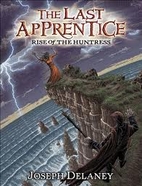 The Last Apprentice: Rise of the Huntress…