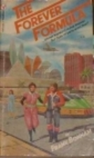 The Forever Formula by Frank Bonham