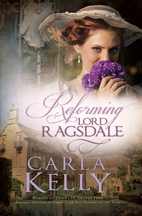 Reforming Lord Ragsdale by Carla Kelly