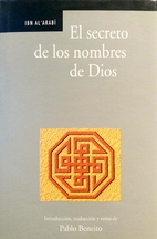 El secreto de los nombres de Dios by Ibn…